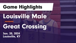 Louisville Male  vs Great Crossing  Game Highlights - Jan. 20, 2024