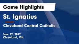 St. Ignatius  vs Cleveland Central Catholic Game Highlights - Jan. 19, 2019