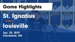 St. Ignatius  vs louisville Game Highlights - Jan. 25, 2019