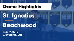 St. Ignatius  vs Beachwood  Game Highlights - Feb. 9, 2019