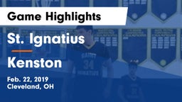 St. Ignatius  vs Kenston  Game Highlights - Feb. 22, 2019
