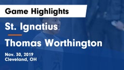 St. Ignatius  vs Thomas Worthington  Game Highlights - Nov. 30, 2019