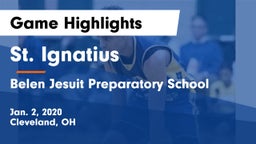 St. Ignatius  vs Belen Jesuit Preparatory School Game Highlights - Jan. 2, 2020