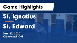 St. Ignatius  vs St. Edward  Game Highlights - Jan. 10, 2020