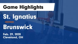St. Ignatius  vs Brunswick  Game Highlights - Feb. 29, 2020