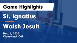 St. Ignatius  vs Walsh Jesuit  Game Highlights - Dec. 1, 2020