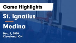 St. Ignatius  vs Medina  Game Highlights - Dec. 5, 2020