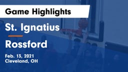 St. Ignatius  vs Rossford  Game Highlights - Feb. 13, 2021