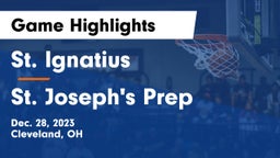 St. Ignatius vs St. Joseph's Prep  Game Highlights - Dec. 28, 2023