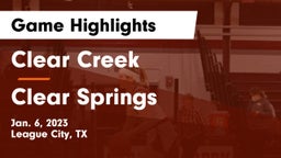 Clear Creek  vs Clear Springs  Game Highlights - Jan. 6, 2023