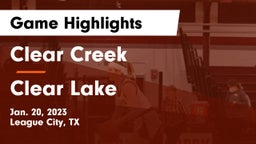 Clear Creek  vs Clear Lake  Game Highlights - Jan. 20, 2023