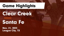 Clear Creek  vs Santa Fe  Game Highlights - Nov. 21, 2023