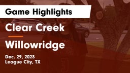 Clear Creek  vs Willowridge Game Highlights - Dec. 29, 2023