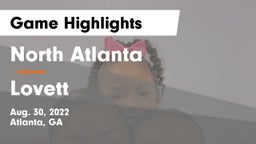 North Atlanta  vs Lovett  Game Highlights - Aug. 30, 2022