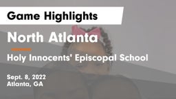 North Atlanta  vs Holy Innocents' Episcopal School Game Highlights - Sept. 8, 2022