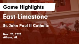 East Limestone  vs St. John Paul II Catholic  Game Highlights - Nov. 20, 2023