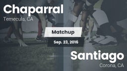 Matchup: Chaparral High vs. Santiago  2016