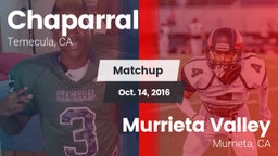 Matchup: Chaparral High vs. Murrieta Valley  2016