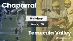 Matchup: Chaparral High vs. Temecula Valley  2016
