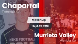 Matchup: Chaparral High vs. Murrieta Valley  2018