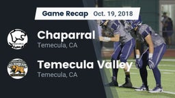 Recap: Chaparral  vs. Temecula Valley  2018