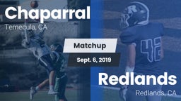 Matchup: Chaparral High vs. Redlands  2019