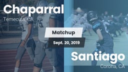 Matchup: Chaparral High vs. Santiago  2019