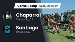 Recap: Chaparral  vs. Santiago  2019