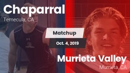 Matchup: Chaparral High vs. Murrieta Valley  2019