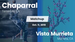 Matchup: Chaparral High vs. Vista Murrieta  2019