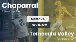 Matchup: Chaparral High vs. Temecula Valley  2019