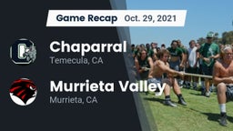 Recap: Chaparral  vs. Murrieta Valley  2021