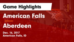 American Falls  vs Aberdeen  Game Highlights - Dec. 16, 2017