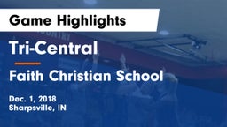 Tri-Central  vs Faith Christian School Game Highlights - Dec. 1, 2018