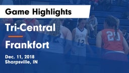 Tri-Central  vs Frankfort  Game Highlights - Dec. 11, 2018