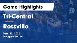 Tri-Central  vs Rossville  Game Highlights - Jan. 13, 2023