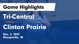 Tri-Central  vs Clinton Prairie  Game Highlights - Dec. 5, 2023