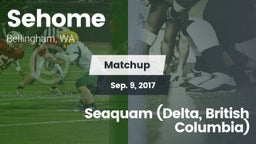 Matchup: Sehome  vs. Seaquam (Delta, British Columbia)  2017