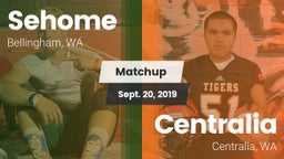 Matchup: Sehome  vs. Centralia  2019