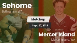 Matchup: Sehome  vs. Mercer Island  2019
