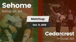 Matchup: Sehome  vs. Cedarcrest  2019