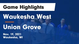 Waukesha West  vs Union Grove  Game Highlights - Nov. 19, 2021