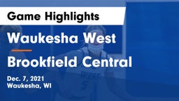 Waukesha West  vs Brookfield Central  Game Highlights - Dec. 7, 2021