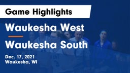 Waukesha West  vs Waukesha South  Game Highlights - Dec. 17, 2021