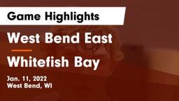West Bend East  vs Whitefish Bay  Game Highlights - Jan. 11, 2022