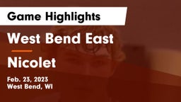 West Bend East  vs Nicolet  Game Highlights - Feb. 23, 2023