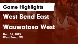 West Bend East  vs Wauwatosa West  Game Highlights - Dec. 16, 2023