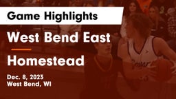 West Bend East  vs Homestead  Game Highlights - Dec. 8, 2023