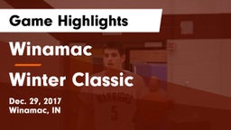 Winamac  vs Winter Classic Game Highlights - Dec. 29, 2017
