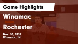 Winamac  vs Rochester  Game Highlights - Nov. 30, 2018